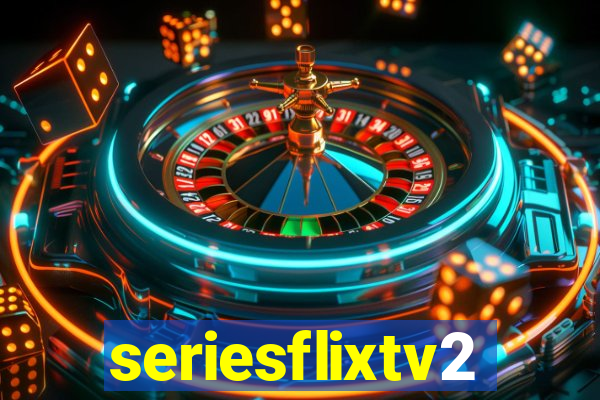 seriesflixtv2