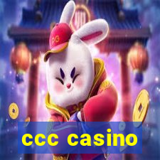 ccc casino