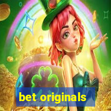 bet originals