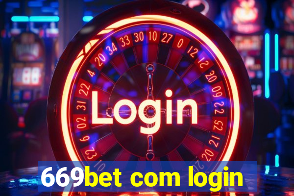 669bet com login