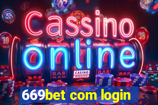 669bet com login