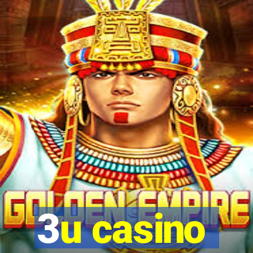 3u casino