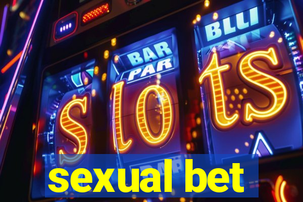 sexual bet