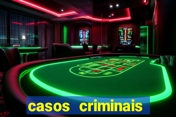 casos criminais para ler pdf