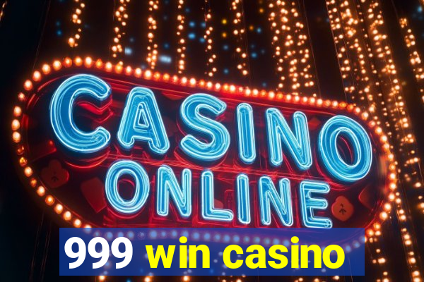 999 win casino