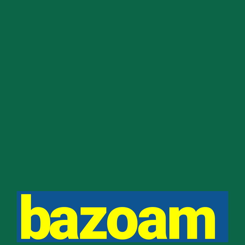 bazoam