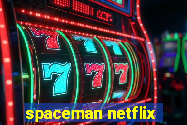 spaceman netflix