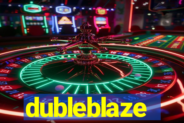 dubleblaze