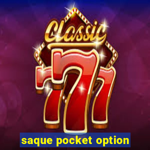 saque pocket option