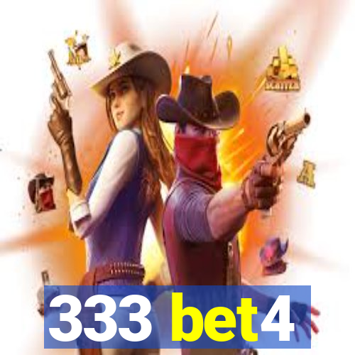 333 bet4