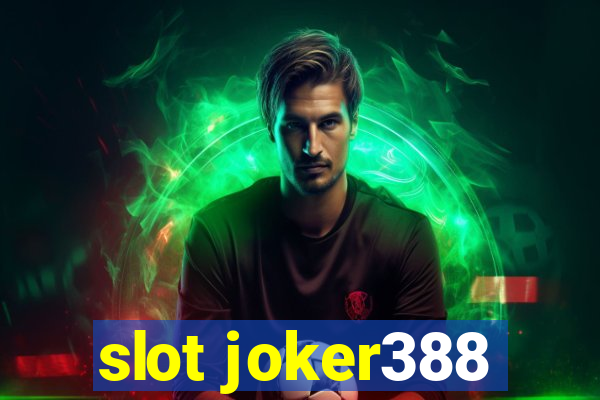 slot joker388