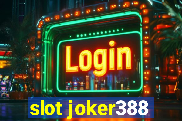 slot joker388