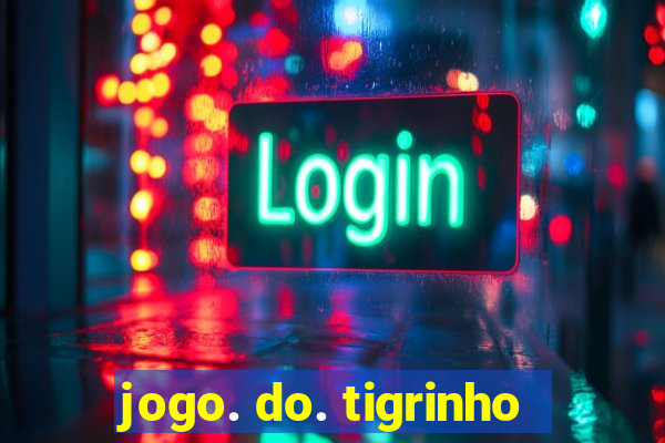 jogo. do. tigrinho