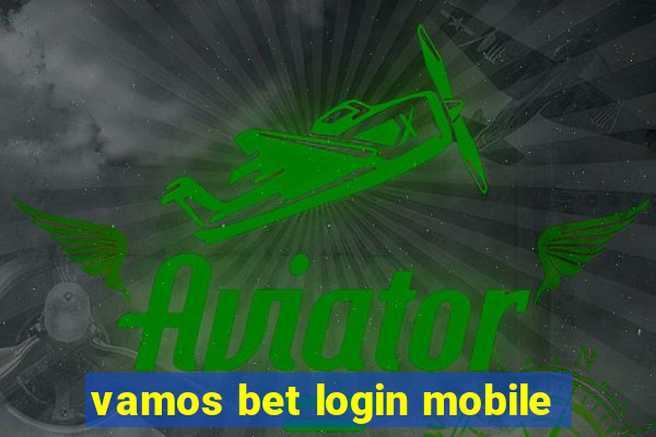 vamos bet login mobile