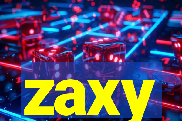 zaxy