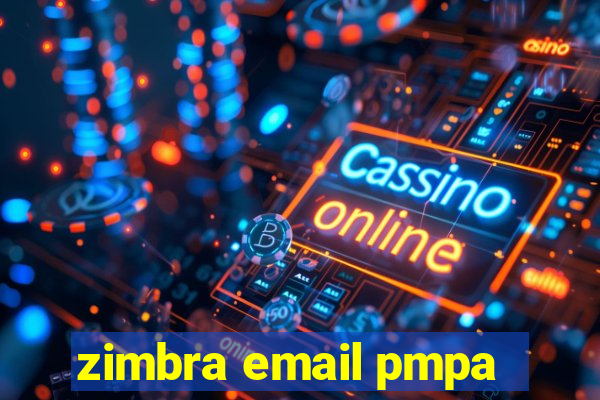 zimbra email pmpa