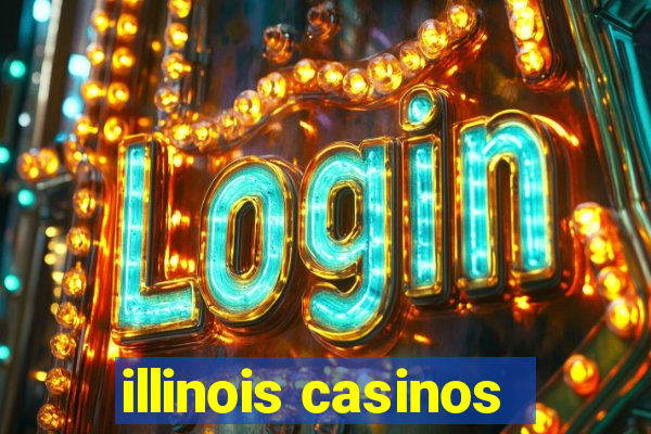 illinois casinos