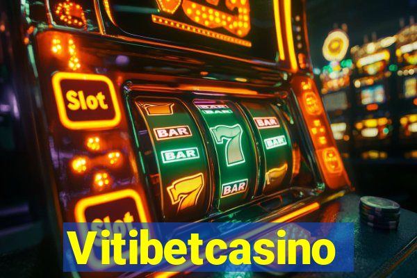 Vitibetcasino