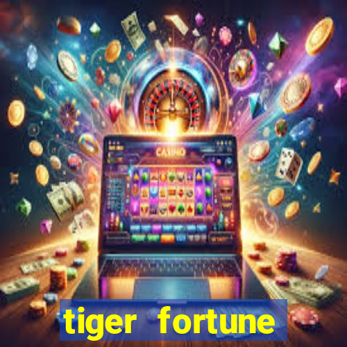 tiger fortune plataforma nova