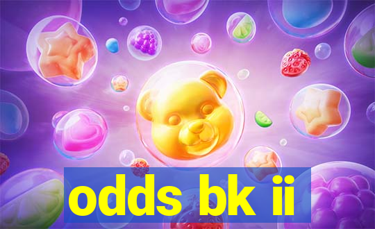 odds bk ii