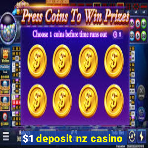 $1 deposit nz casino