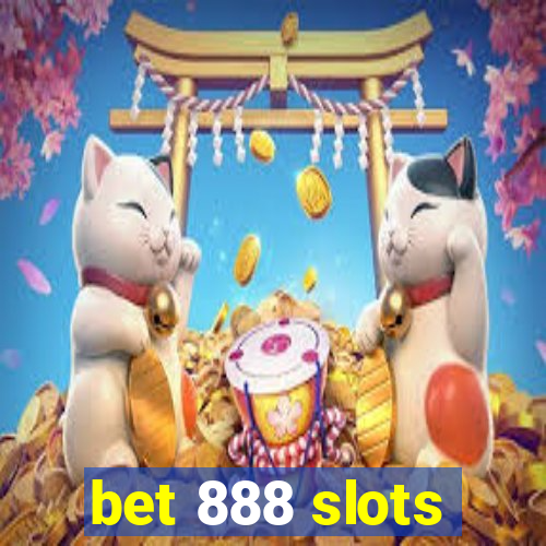 bet 888 slots