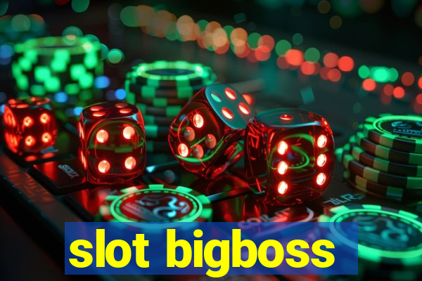 slot bigboss