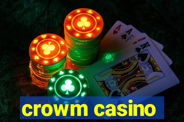 crowm casino