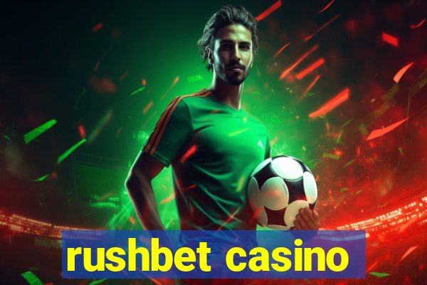 rushbet casino