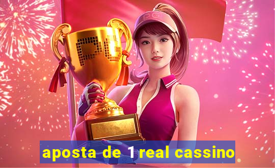 aposta de 1 real cassino