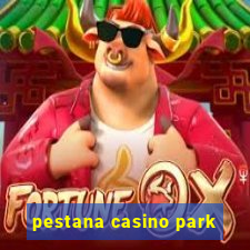 pestana casino park