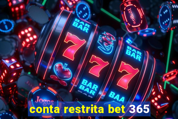 conta restrita bet 365