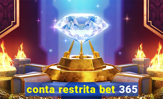 conta restrita bet 365