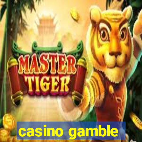 casino gamble