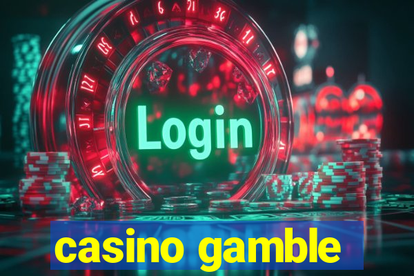 casino gamble