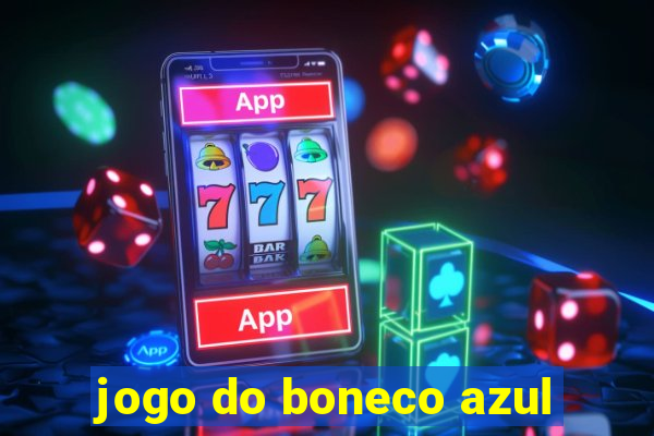 jogo do boneco azul