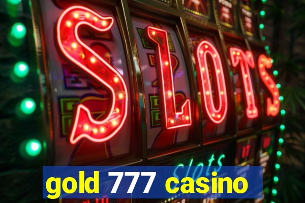 gold 777 casino