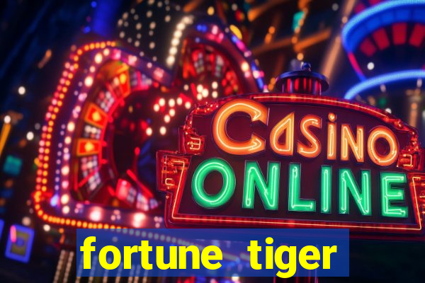 fortune tiger pagando no cadastro