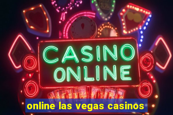 online las vegas casinos