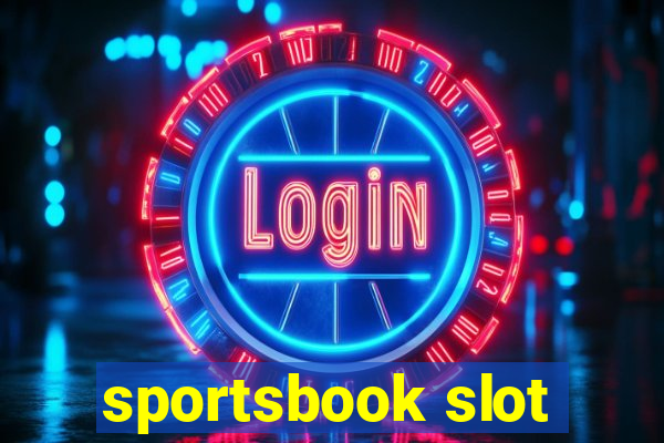 sportsbook slot