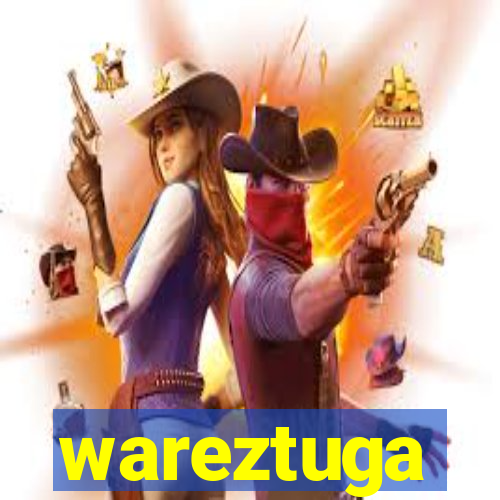 wareztuga