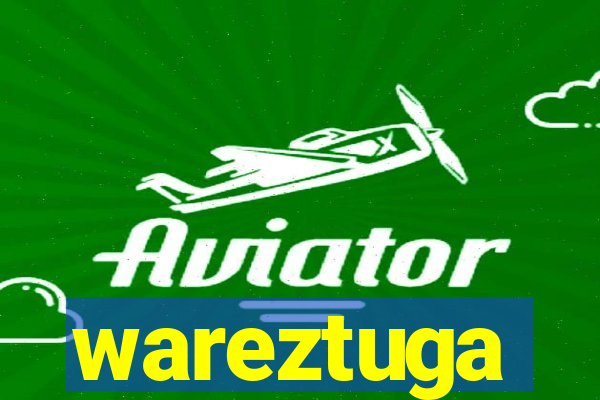 wareztuga