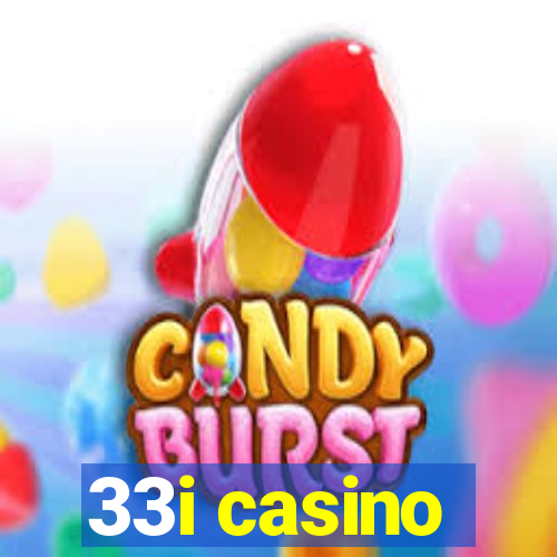 33i casino