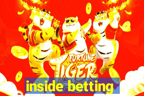 inside betting