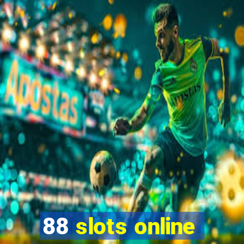 88 slots online