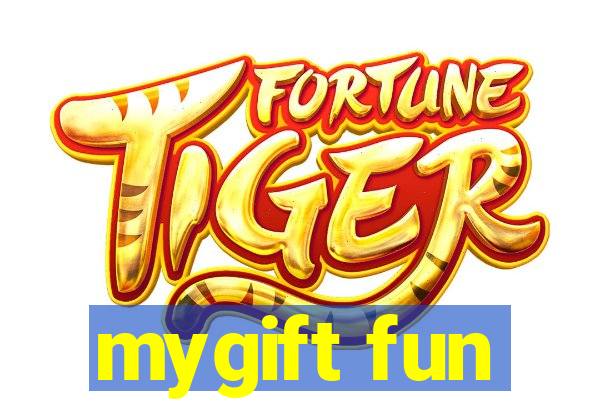 mygift fun