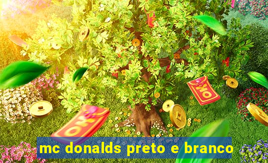 mc donalds preto e branco