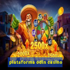 plataforma odin casino