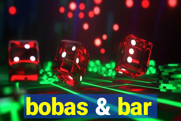 bobas & bar