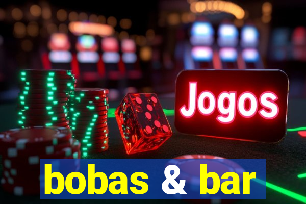 bobas & bar